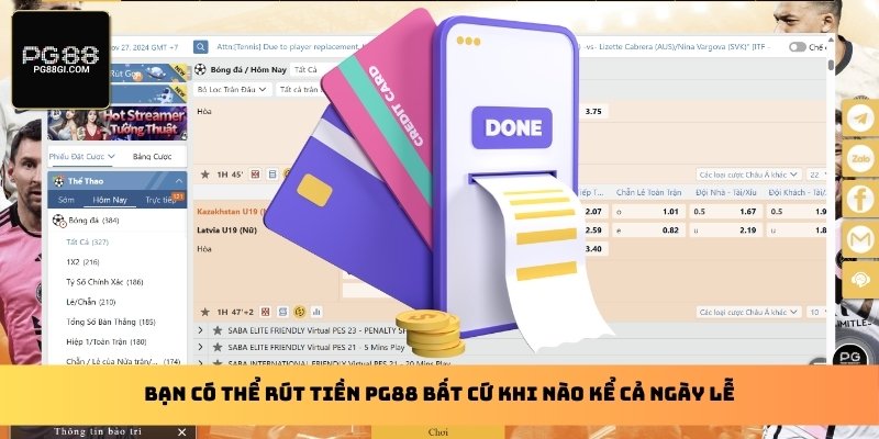 Bạn có thể rút tiền PG88 bất cứ khi nào kể cả ngày lễ